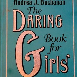 “The Daring book for girls”